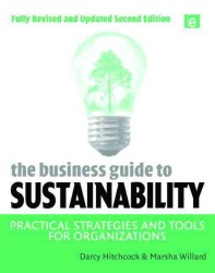 持続可能性：ビジネス・ガイド（第２版）<br>The Business Guide to Sustainability : Practical Strategies and Tools for Organizations （2ND）
