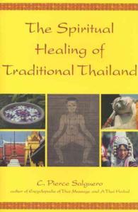 The Spiritual Healing of Traditional Thailand