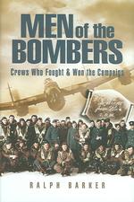 Men of the Bombers: Remarkable Incidents in World War Ii