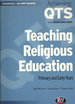Teaching Religious Education : Primary and Early Years (Achieving Qts Series)
