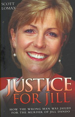 Justice for Jill : How the Wrong Man Was Jailed for the Murder of Jill Dando -- Paperback / softback