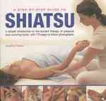 A Step-by-step Guide to Shiatsu （1ST）