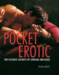 Pocket Erotic : The Ecstatic Secrets of Sensual Massage （MIN）
