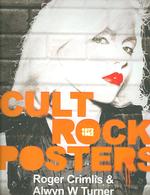 Cult Rock Posters : 1972 -1982 -- Paperback