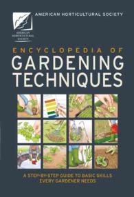 American Horticultural Society Encyclopedia of Gardening Techniques （Reprint）