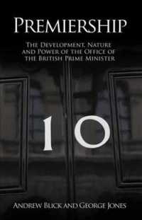 Premiership : The Development, Nature and Power of the Office of the British Prime Minister (Societas)