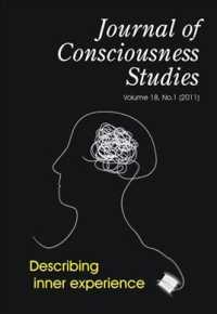 JCS Symposium on Describing Inner Experience : A Debate on Descriptive Experience Sampling (Journal of Consciousness Studies)
