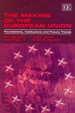 ＥＵの形成：基盤、制度と将来的傾向<br>The Making of the European Union : Foundations, Institutions and Future Trends