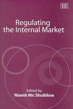 ＥＵ域内市場の規制<br>Regulating the Internal Market