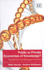 Public or Private Economies of Knowledge? : Turbulence in the Biological Sciences