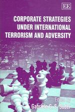 国際テロリズムと企業戦略<br>Corporate Strategies under International Terrorism and Adversity