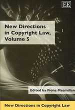New Directions in Copyright Law, Volume 5 (New Directions in Copyright Law series)