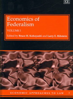 連邦制の経済学：法的応用（全２巻）<br>Economics of Federalism (Economic Approaches to Law series)