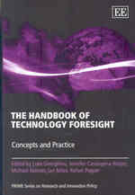 技術予見ハンドブック：概念と実践<br>The Handbook of Technology Foresight : Concepts and Practice (Prime Series on Research and Innovation Policy in Europe)