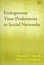社会的ネットワークにおける内発的時間選好性<br>Endogenous Time Preferences in Social Networks