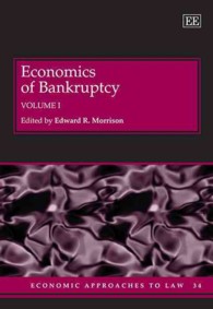 破産の経済学（全２巻）<br>Economics of Bankruptcy (Economic Approaches to Law series)