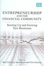 起業家精神と金融コミュニティ<br>Entrepreneurship and the Financial Community : Starting up and Growing New Businesses