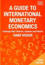 国際通貨経済学ガイド（第３版）<br>A Guide to International Monetary Economics, Third Edition : Exchange Rate Theories, Systems and Policies （3RD）