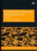 労働法の経済学（全２巻）<br>Economics of Labor and Employment Law (Economic Approaches to Law series)