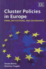欧州におけるクラスター政策：企業、制度とガバナンス<br>Cluster Policies in Europe : Firms, Institutions, and Governance
