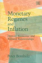 通貨レジームとインフレ：歴史的・経済的・政治的関係<br>Monetary Regimes and Inflation : History, Economic and Political Relationships