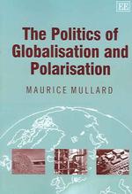 グローバル化と多極化の政治学<br>The Politics of Globalisation and Polarisation