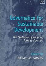 持続可能な開発のためのガバナンス<br>Governance for Sustainable Development : The Challenge of Adapting Form to Function