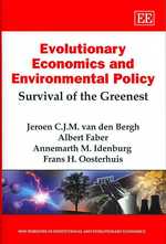 進化経済学と環境政策<br>Evolutionary Economics and Environmental Policy : Survival of the Greenest (New Horizons in Institutional and Evolutionary Economics series)