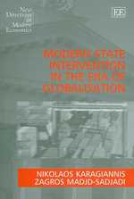 グローバル化時代における国家介入の意義<br>Modern State Intervention in the Era of Globalisation (New Directions in Modern Economics series)