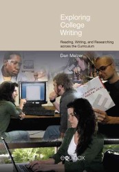 大学の作文教育を究める：カリキュラムを横断する読解・作文・調査<br>Exploring College Writing : Reading, Writing, and Researching Across the Curriculum (Frameworks for Writing)