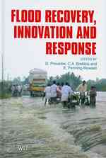 Flood Recovery, Innovation and Response (Wit Transactions on Ecology and the Environment)