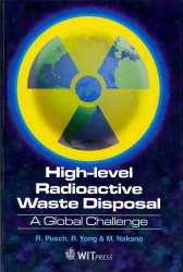 High Level Radioactive Waste (HLW) Disposal : A Global Challenge