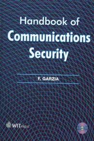 Handbook of Communications Security