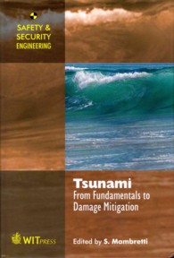 Tsunami : From Fundamentals to Damage Mitigation (Safety & Security Engineering)