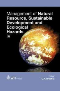 Management of Natural Resources, Sustainable Development and Ecological Hazards IV (Wit Transactions on Ecology and the Environment)