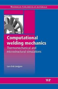 Computational Welding Mechanics (Woodhead Publishing Series in Welding and Other Joining Technologies)