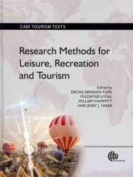 レジャー、レクリエーションとツーリズムのための調査法<br>Research Methods for Leisure, Recreation and Tourism (Cabi Tourism Texts)