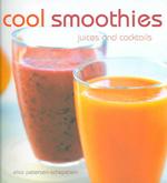 Cool Smoothies : Juices and Cocktails