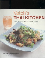 Vatch's Thai Kitchen : Thai Dishes to Cook at Home