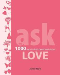Ask : Love: the 1000 Most-Asked Questions about Love (Ask)