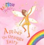 Amber the Orange Fairy (Rainbow Magic) -- CD-Audio