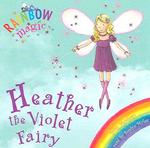 Heather the Violet Fairy (Rainbow Fairies S.) -- CD-Audio