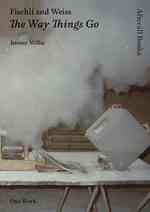 The Fischli and Weiss : The Way Things Go (One Work)