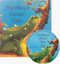 Monkey's Clever Tale (Traditional Tales with a Twist) （PAP/COM）