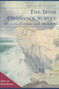 The Irish Ordnance Survey : History, Culture and Memory