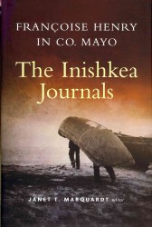 Francoise Henry in Co. Mayo: the Inishkea Journals