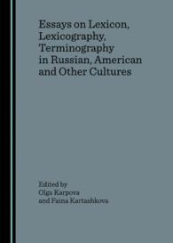 Essays on Lexicon, Lexicography, Terminography in Russian, American and Other Cultures