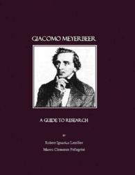 Giacomo Meyerbeer : A Guide to Research