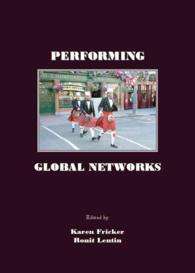 Performing Global Networks