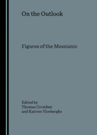 On the Outlook : Figures of the Messianic